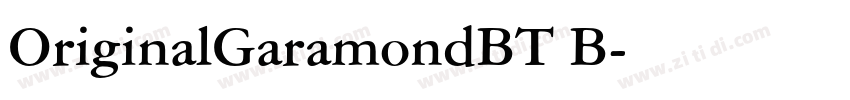 OriginalGaramondBT B字体转换